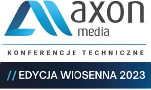 Konferencje techniczne Axon Media