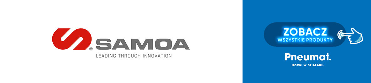 Zobacz produkty SAMOA! Zobacz produkty SAMOA w sklepie Pneumat