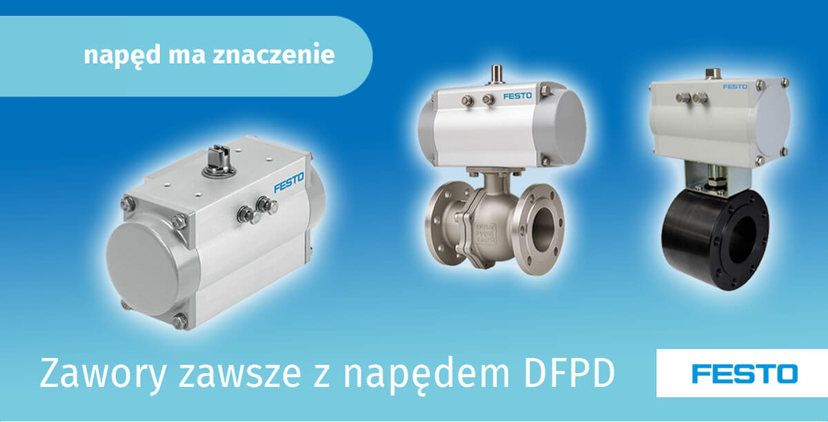 Napęd ma znaczenie zawory DFPD