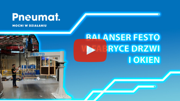 Balanser Festo w fabryce drzwi i okien