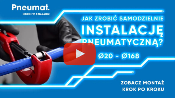 Zobacz, jak zbudować instalacje pneumatyczną